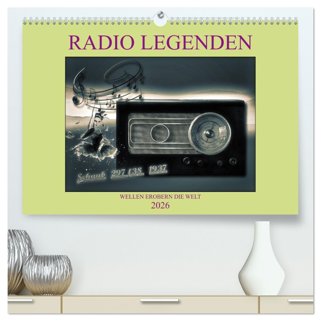 RADIO LEGENDEN (hochwertiger Premium Wandkalender 2026 DIN A2 quer), Kunstdruck in Hochglanz: Radios, Funkempfänger, Musik, erzählen Geschichten von ... einen guten Empfang. (CALVENDO Technologie)