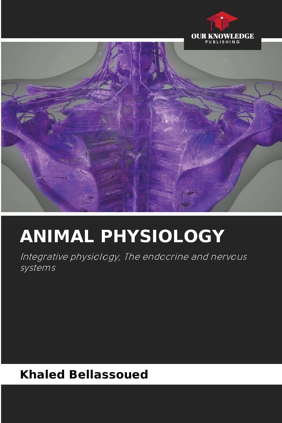 Animal Physiology: Integrative physiology, The endocrine and nervous systems