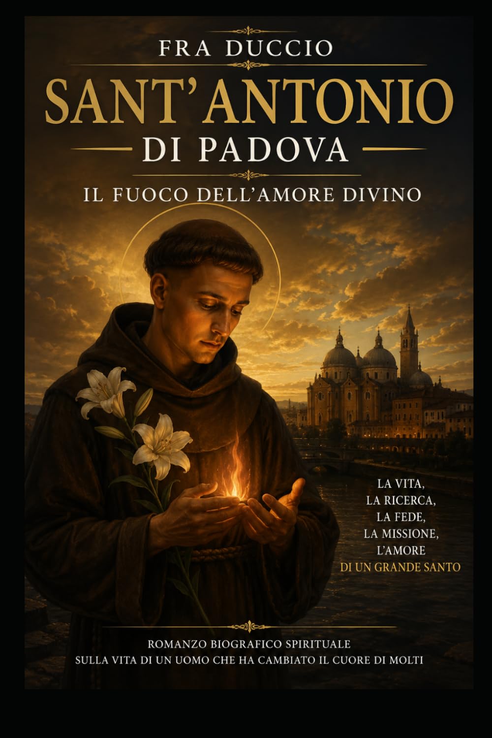 Sant’Antonio di Padova: Il fuoco dell’amore divino