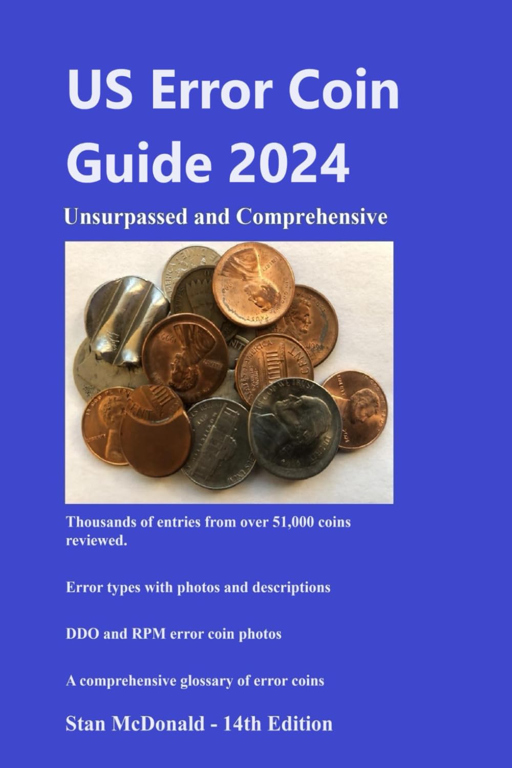 US Error Coin Guide 2024: Unsurpassed and Comprehensive (US Error and Variety Coin Guides 2024)