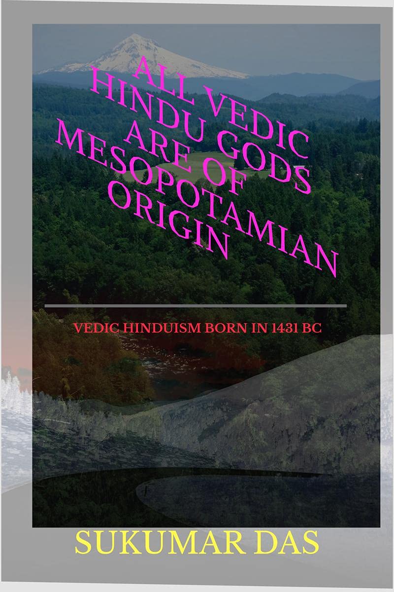 All Vedic Hindu Gods are of Mesopotamian Origin