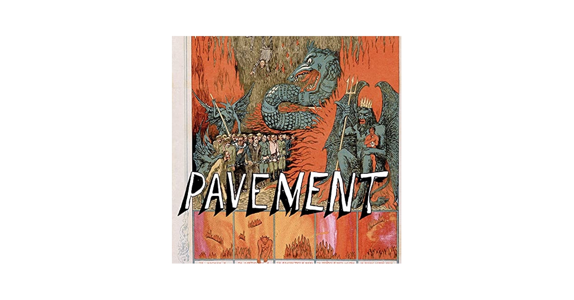 Pavement - Quarantine The Past: The Best Of Pavement