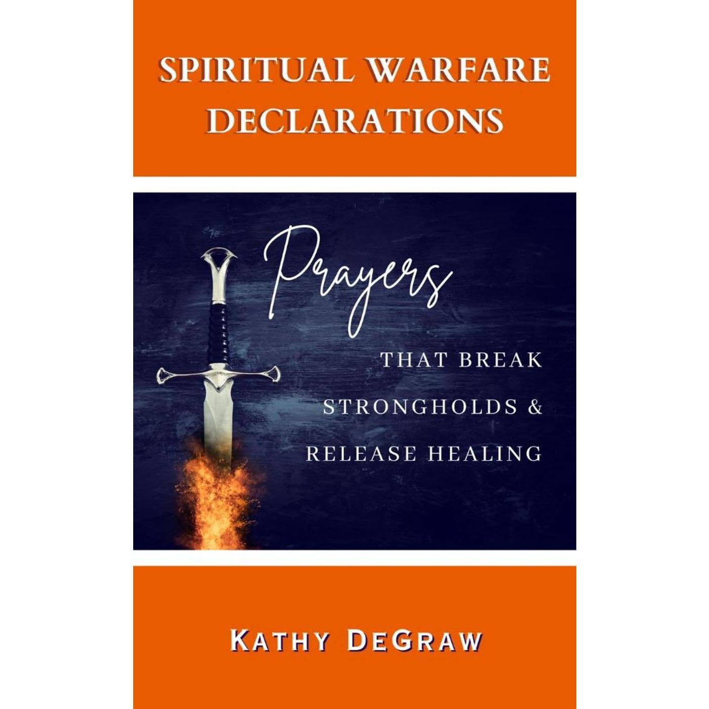 Spiritual Warfare Declarations