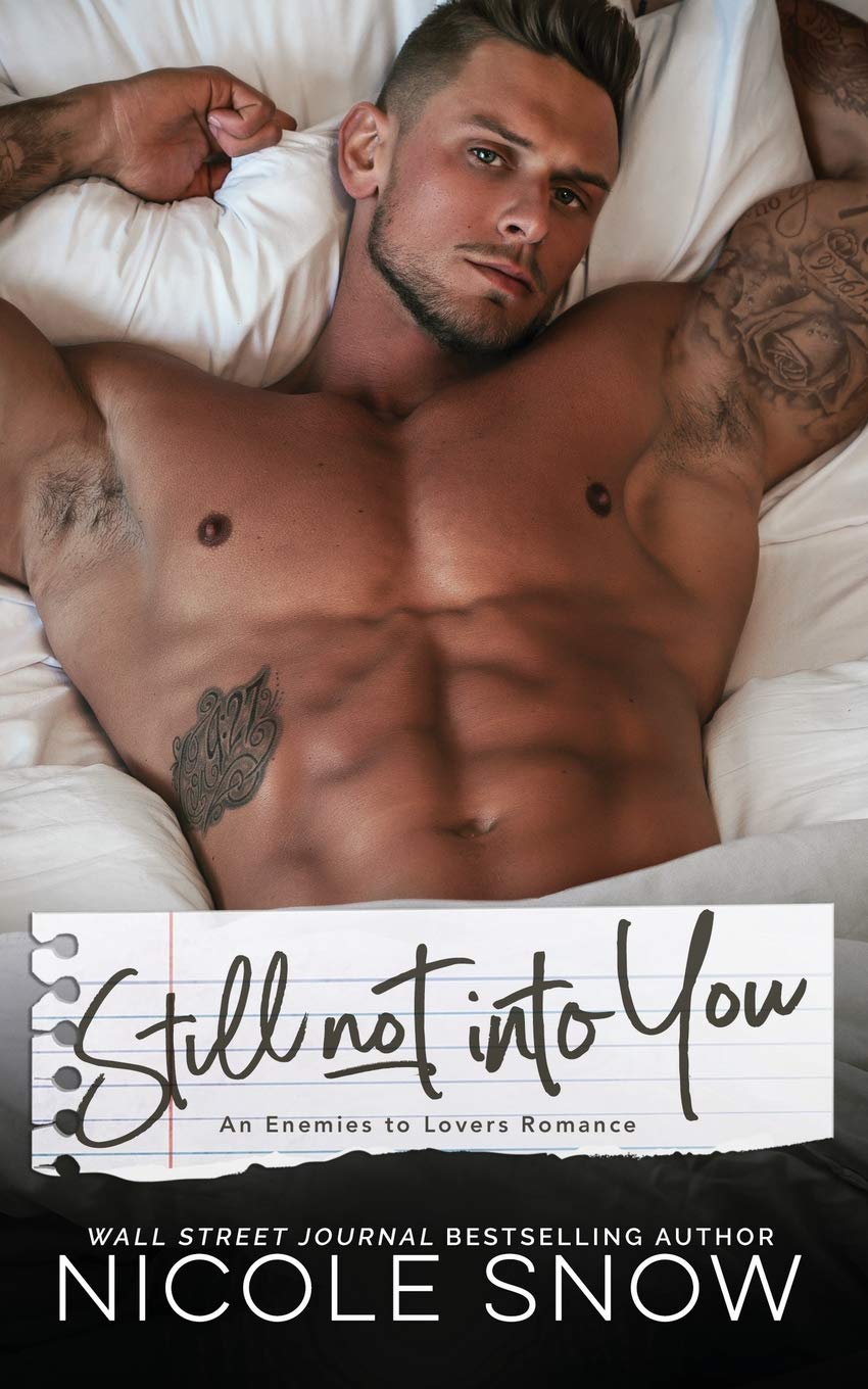 Still Not Into You: An Enemies to Lovers Romance (Enguard Protectors)