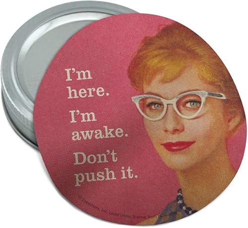 Abridor de tapa con agarradera redonda de goma antideslizante con texto en inglés "I'm Here Awake Don't Push It"