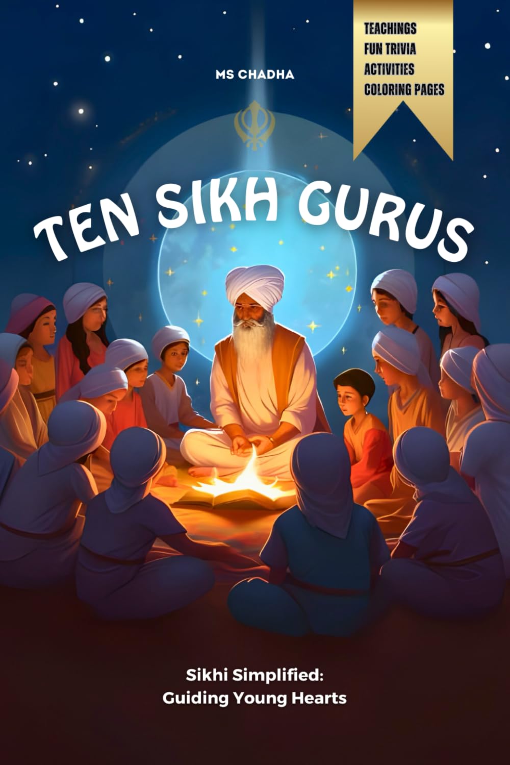 Ten Sikh Gurus: Sikhism Simplified - Teachings | Coloring pages | Trivia | Activities & More: Exclusive Color Version - Special Edition (Sikhi For The Young Hearts)