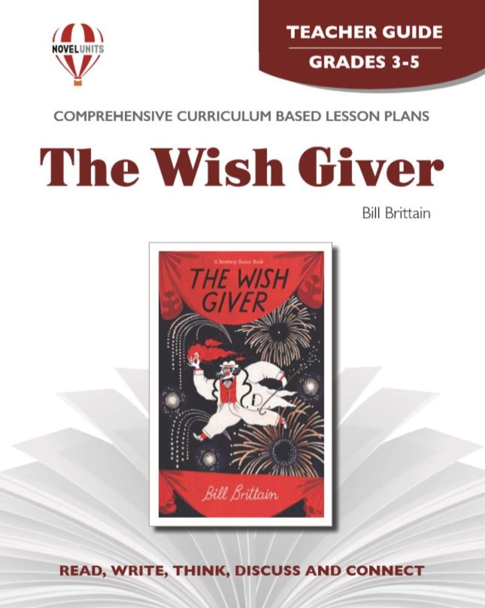 The Wish Giver - Teacher Guide by Novel Units