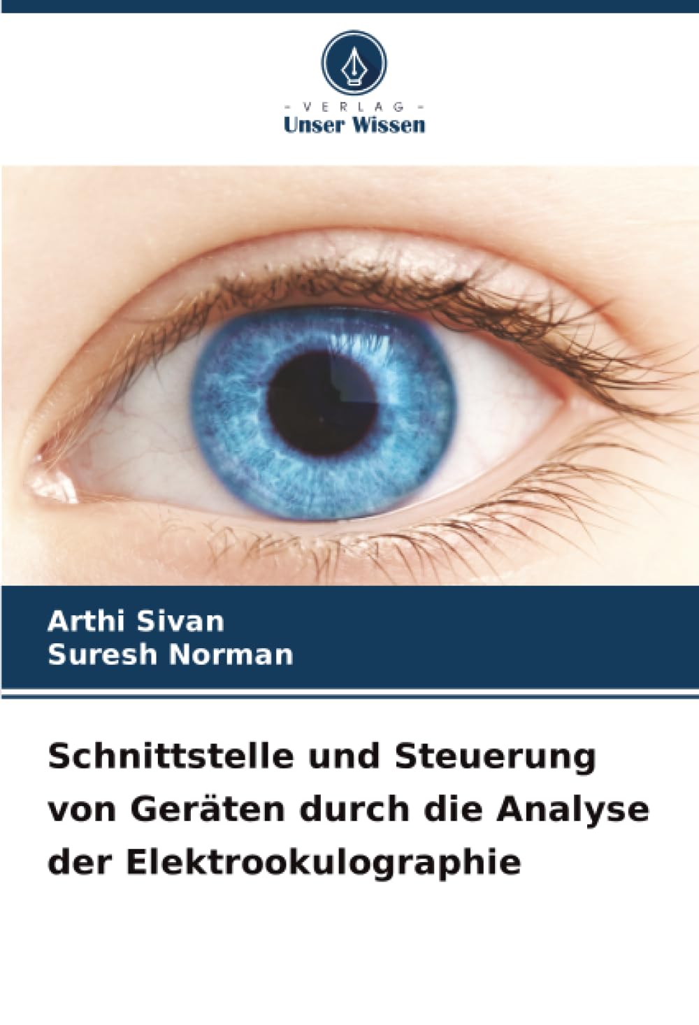 Schnittstelle und Steuerung von Geräten durch die Analyse der Elektrookulographie