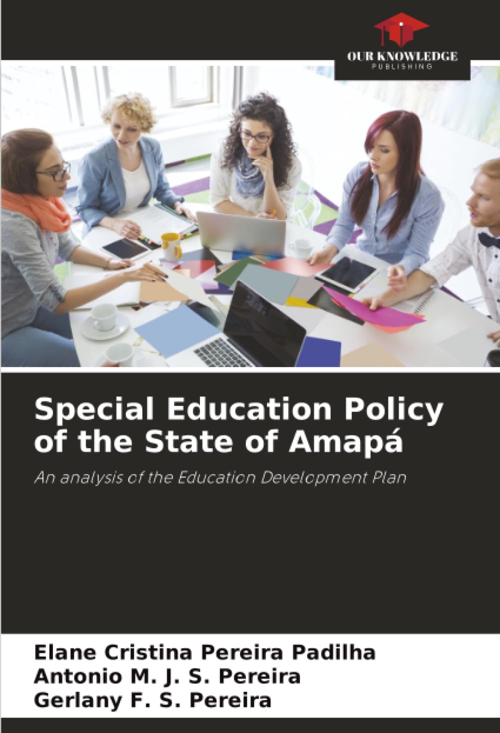 Special Education Policy of the State of Amapá: An analysis of the Education Development Plan