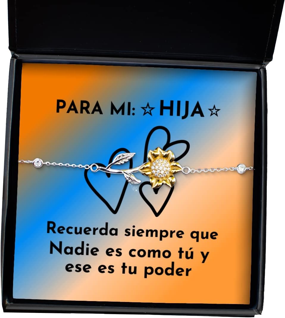Regalo para mi hija, recuerda siempre que nadie es como tu y ese es tu poder - Manilla de mujer, pulsera de flor de sol para ahijada