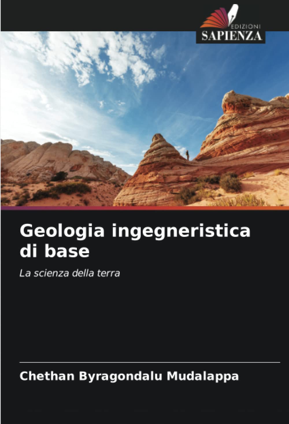 Geologia ingegneristica di base: La scienza della terra