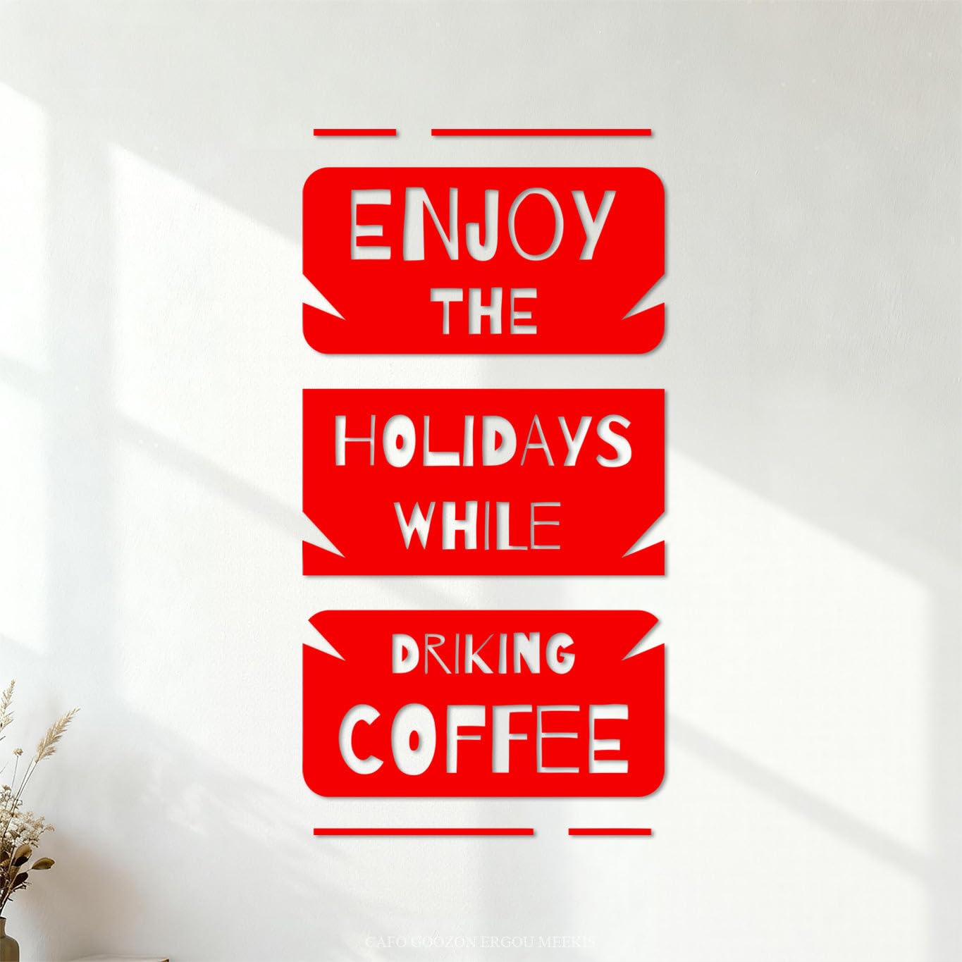 Wall Stickers Paster Paper Enjoy the Holiday While Drinking Coffee Modern Coffee Typography 54.4x106.2cm Multiple Size Options Red