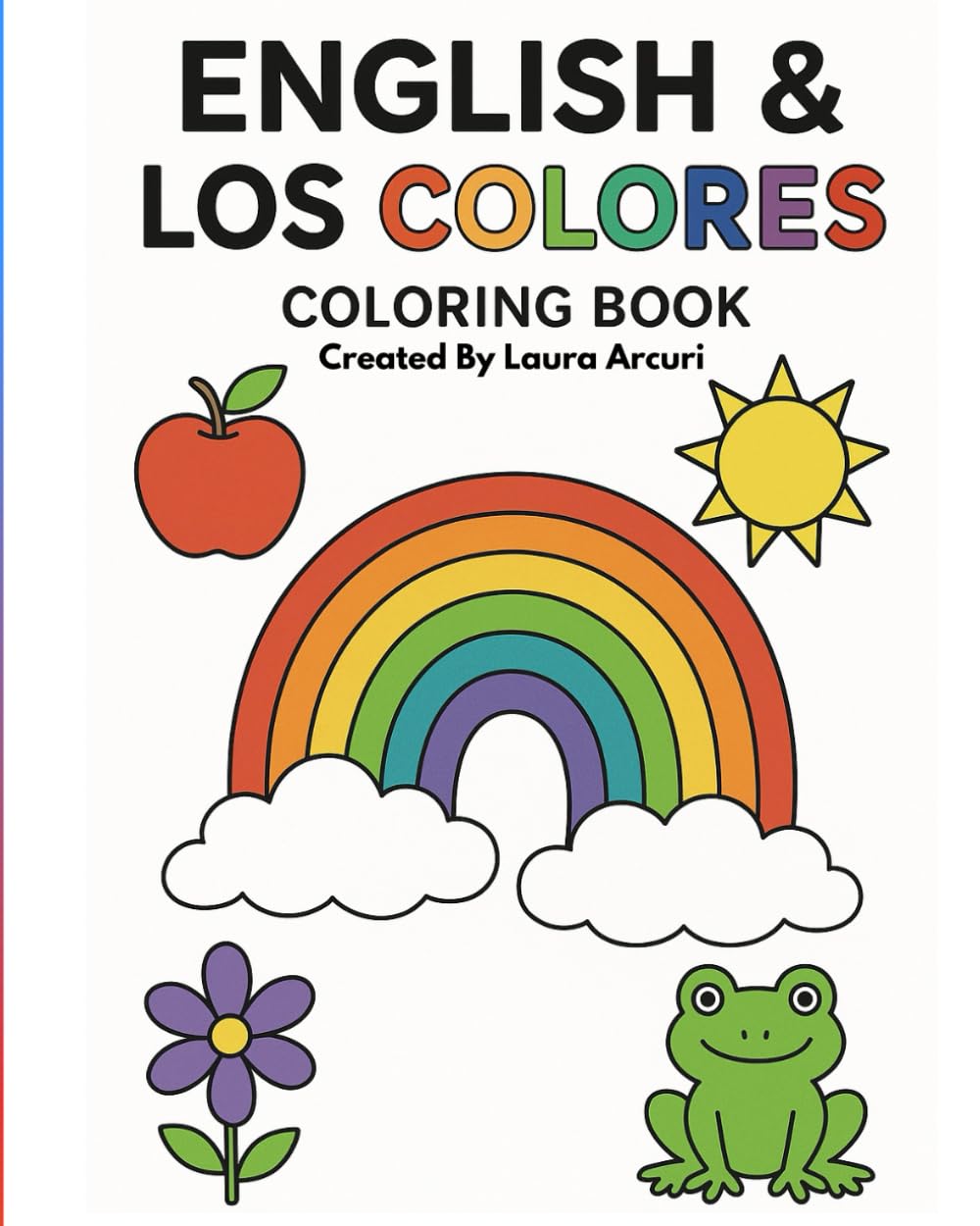 English & Los Colores Coloring Book: Bilingual fun learning