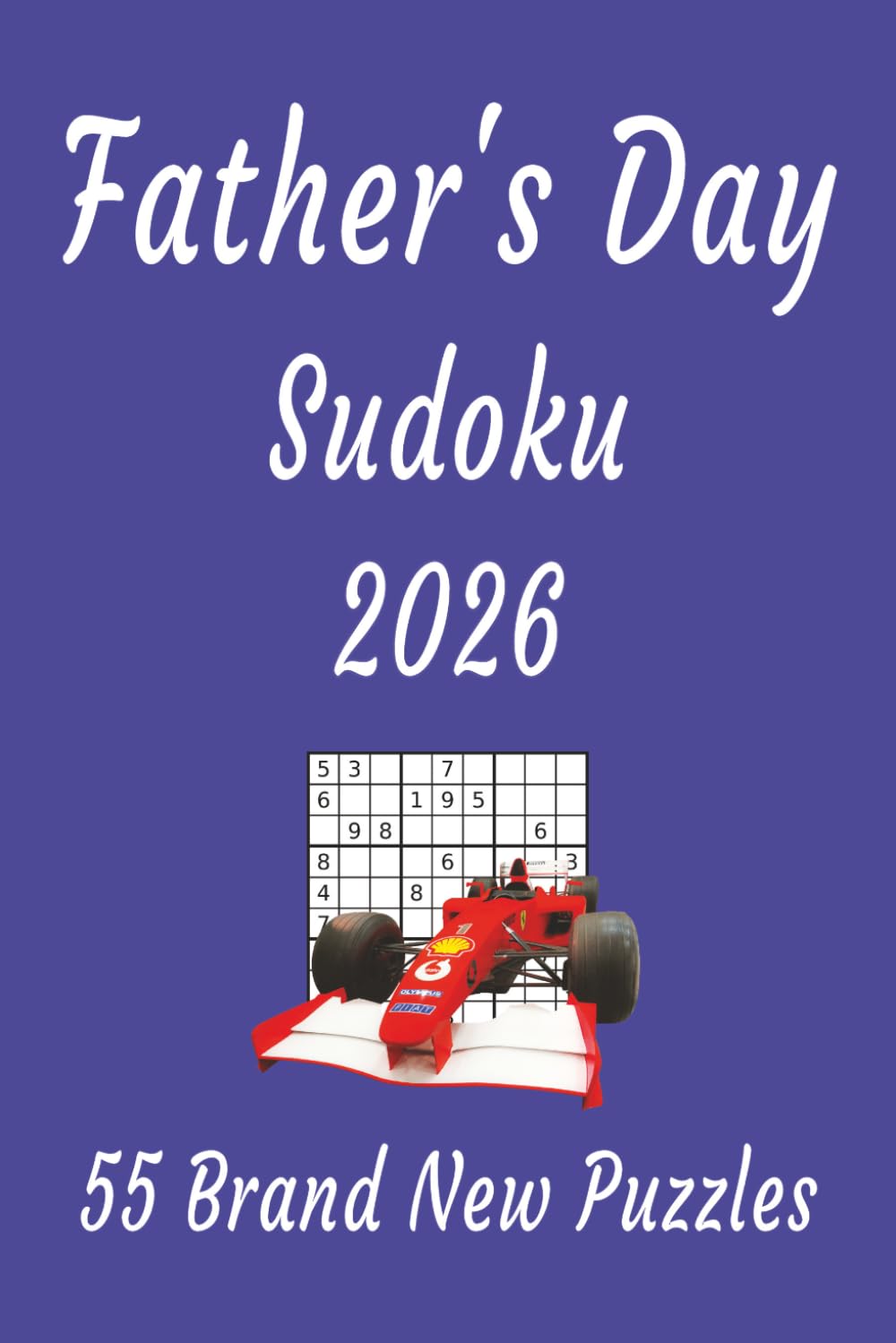 Father's Day Sudoku 2026: 55 Brand New Puzzles