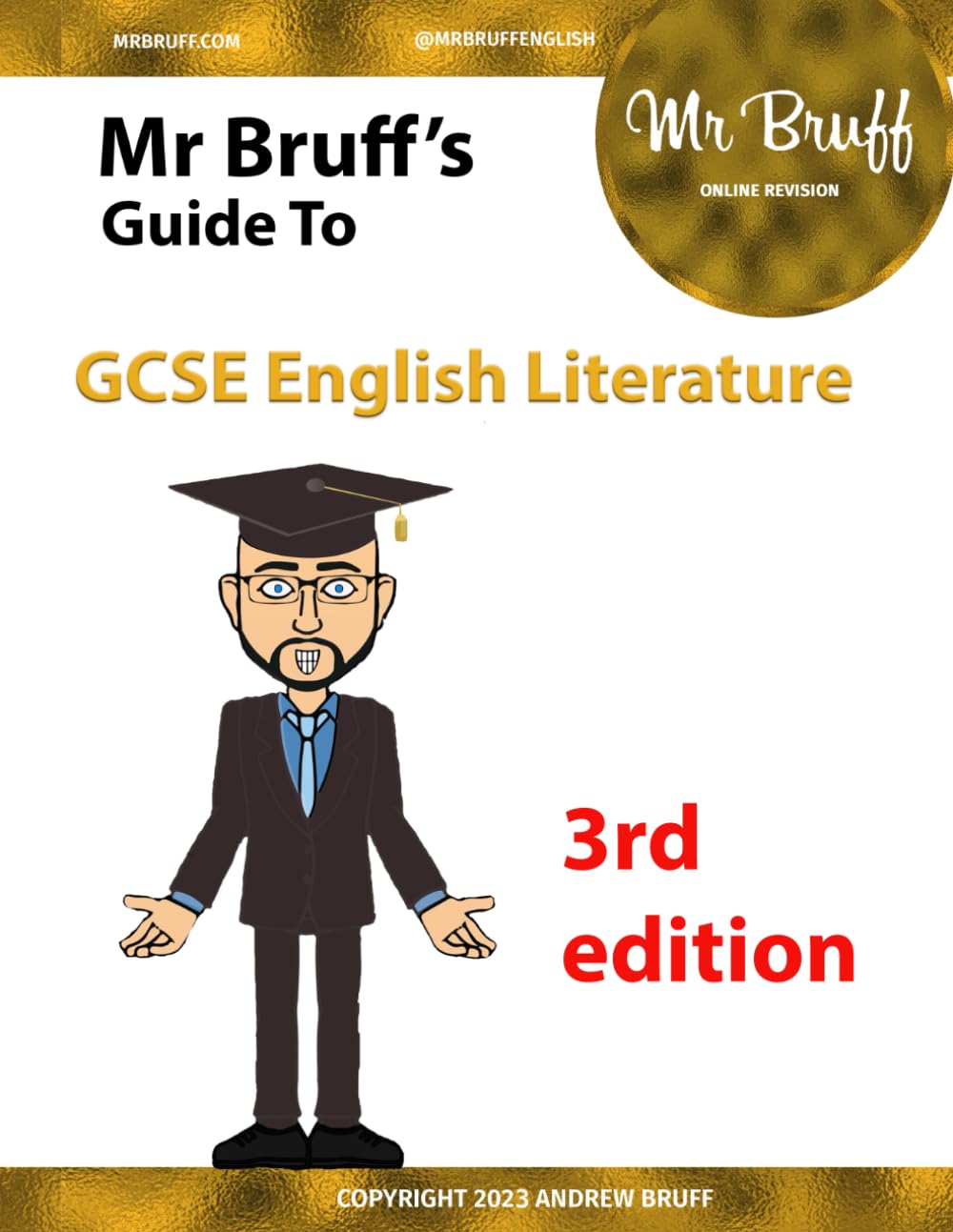 Mr Bruff's Guide to GCSE English Literature - Bruff, Andrew