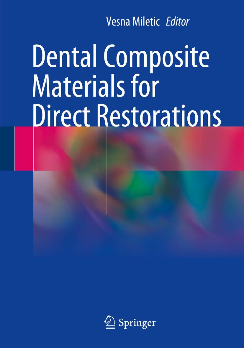 Dental Composite Materials for Direct Restorations 9783319609607