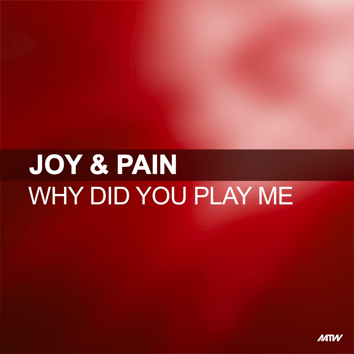 Joy and Pain