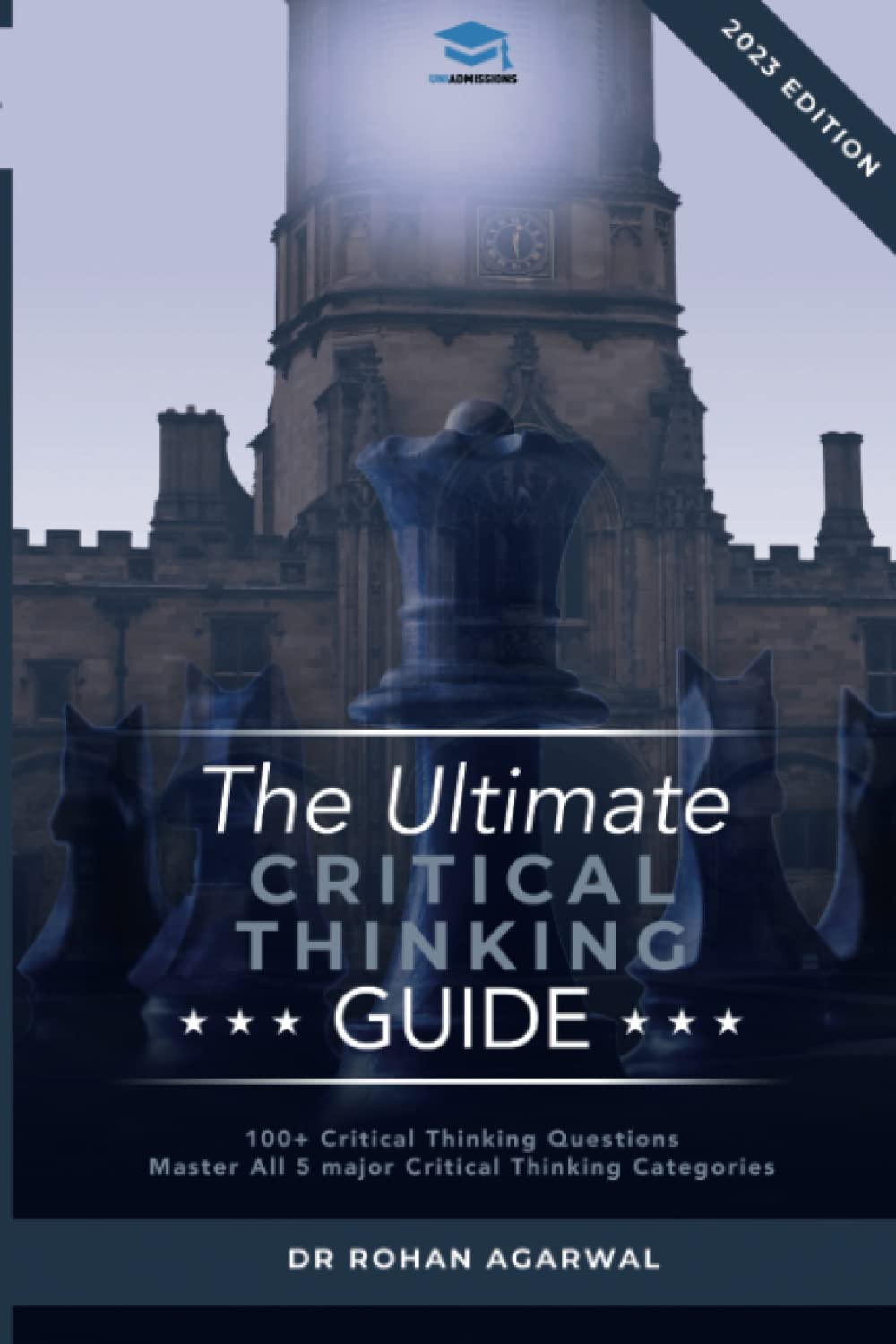 The Ultimate Critical Thinking Guide: 100 Critical Thinking Questions