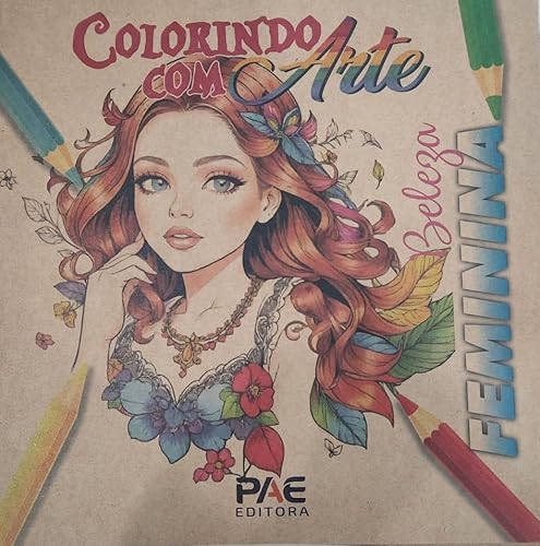Colorindo com arte – Beleza feminina: