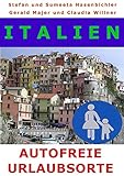Italien - Autofreie Urlaubsorte
