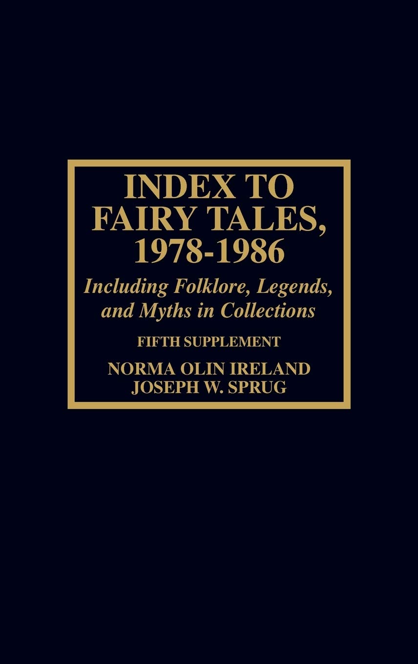 Index to Fairy Tales, 1978-1986, Fifth Supplement      Hardcover – January 1, 1991