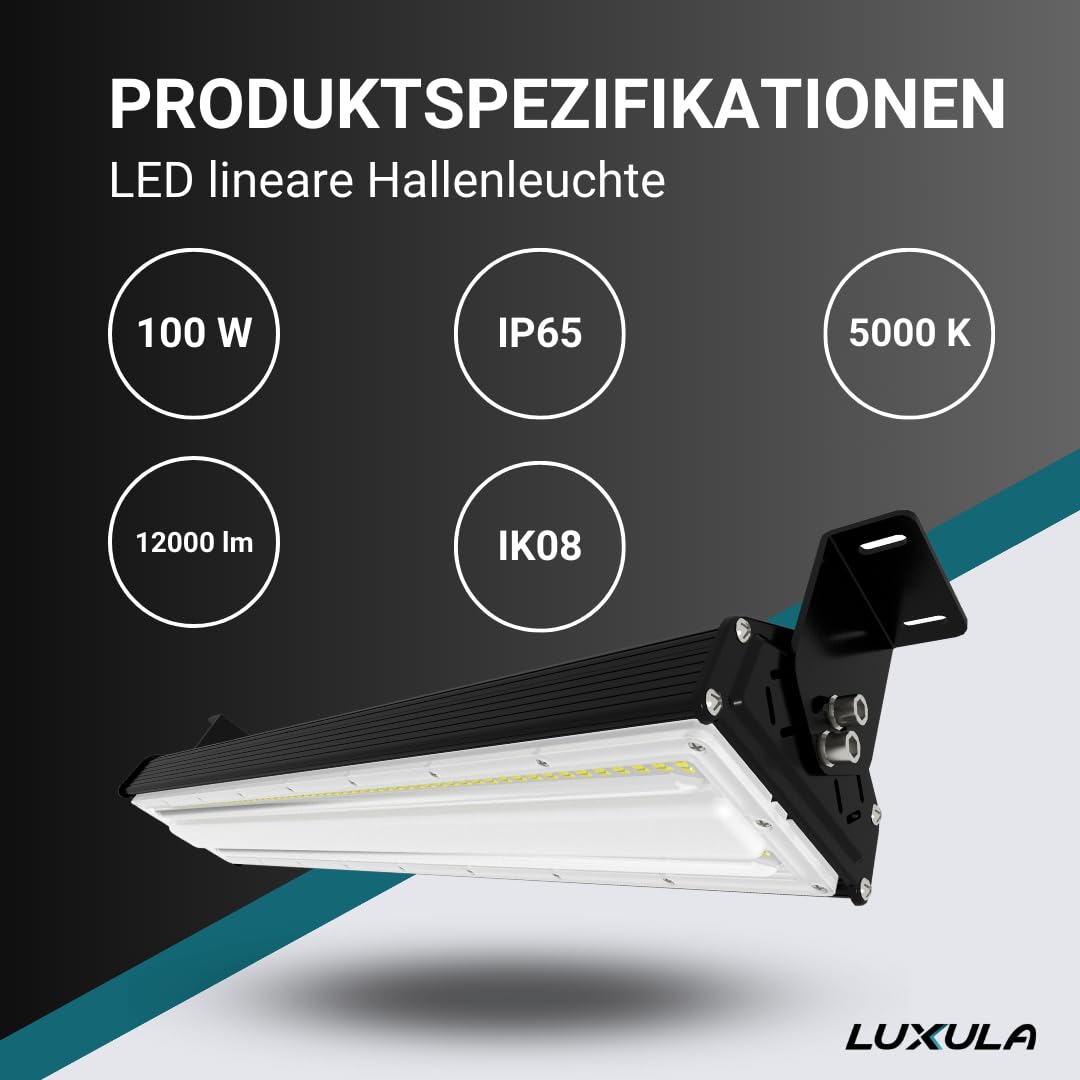 LUXULA LED Hallenleuchte High-Bay Hallenstrahler mit Marken-LEDs - 100W 12000lm - 5000K Neutralweiß Tageslicht - IP65 IK08 - linear - Industrielampe Werkstatt Lager Deckenleuchte Feuchtraumleuchte