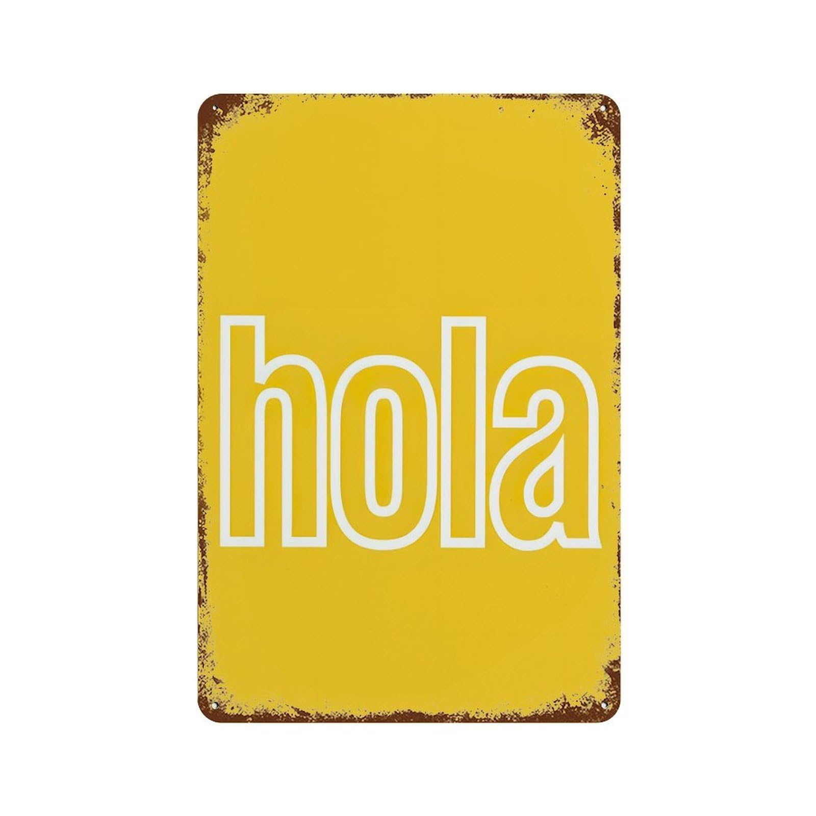 xiaoxiaoshen Hola Yellow Welcome Spanish Wall Decor Art Metal Tin Poster Modern Home Decor Art Home Bar Shop Decorations Vintage Sign 30x20cm