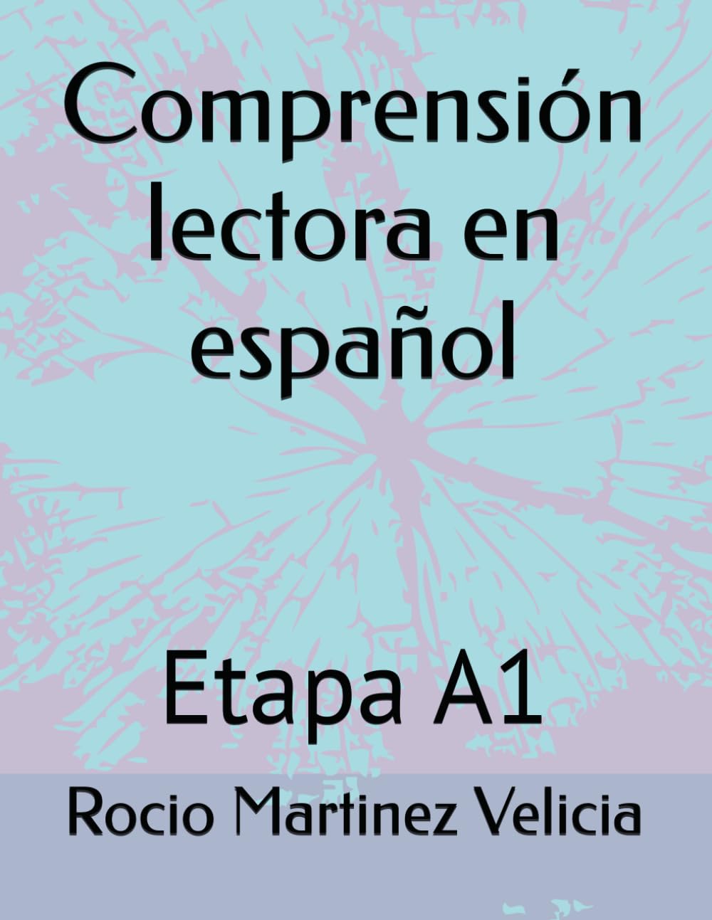 Comprensión lectora en español: Etapa A1