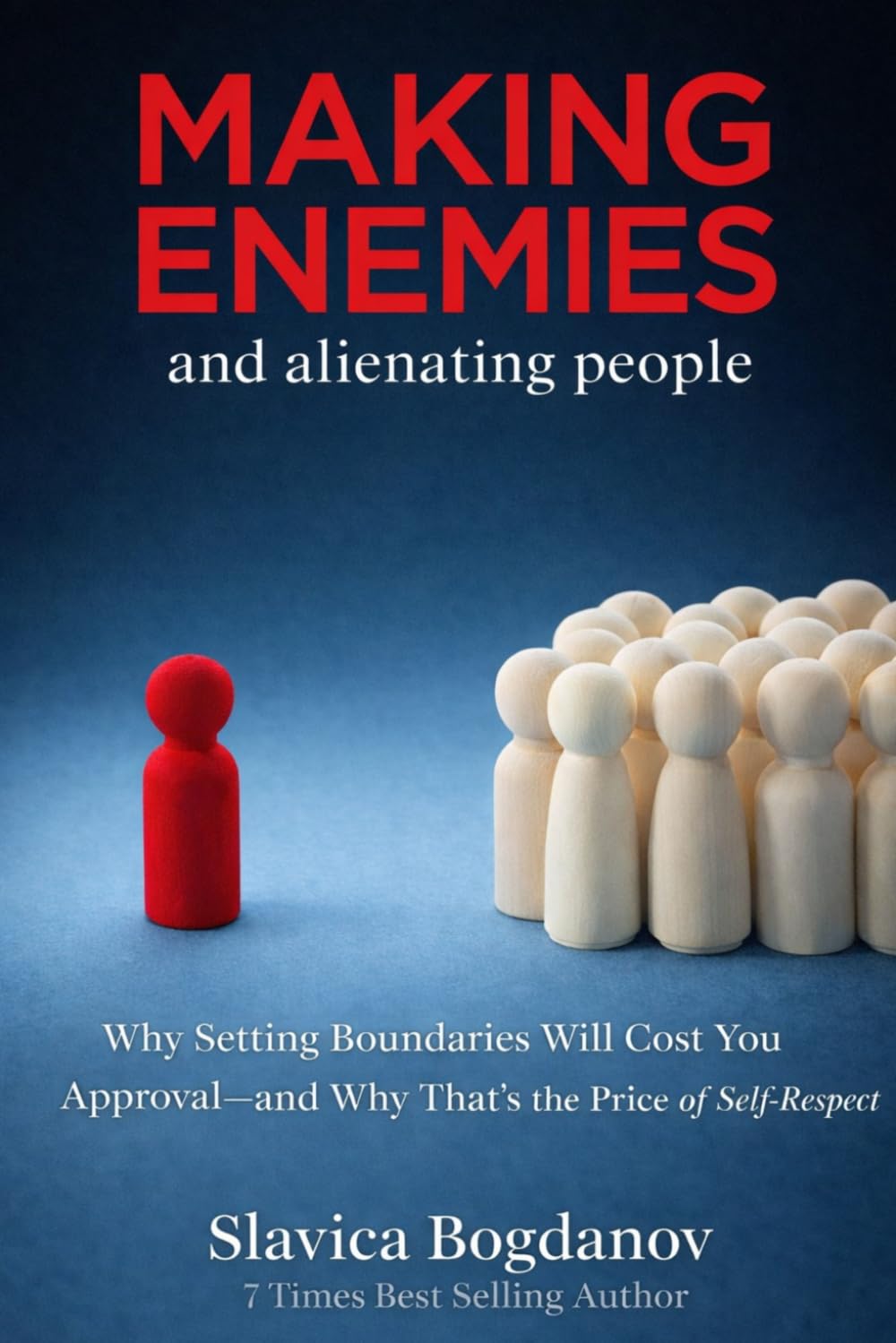 Making Enemies and Alienating People: Why Boundaries Cost You Approval and Why That’s Worth It (The Female Survival Series — Reclaim Your Life, Voice, and Power)