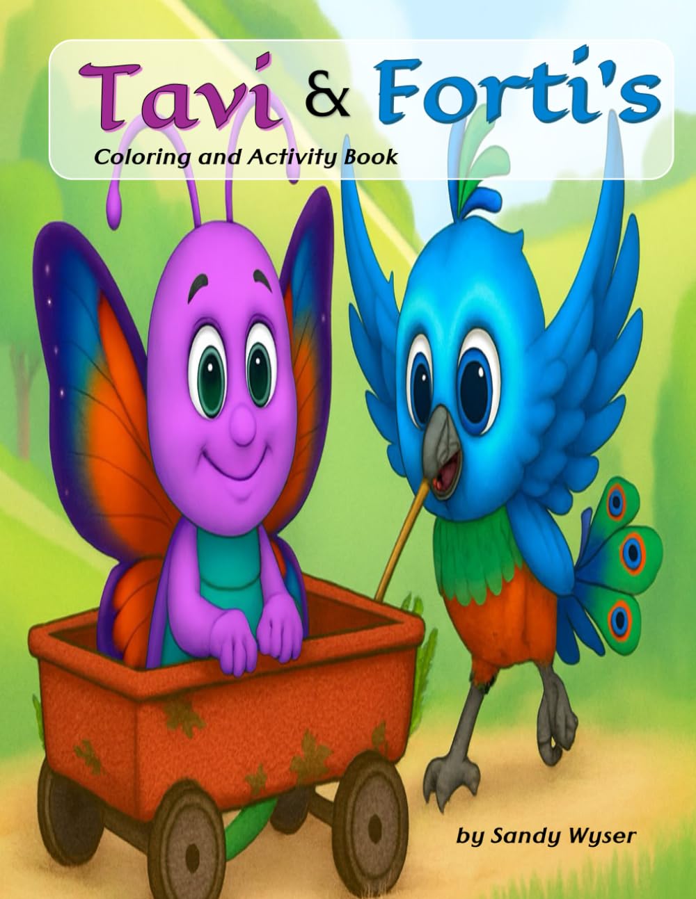 Tavi and Forti's Coloring and Activity Book (Forti and Friends)