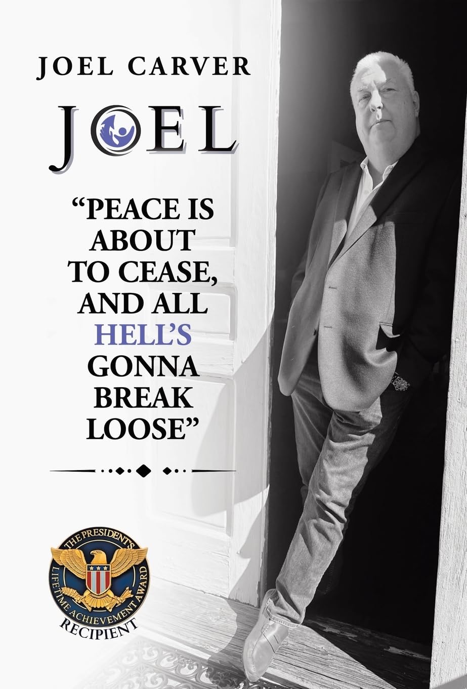 Peace Is About To Cease, and All Hell's Gonna Break Loose