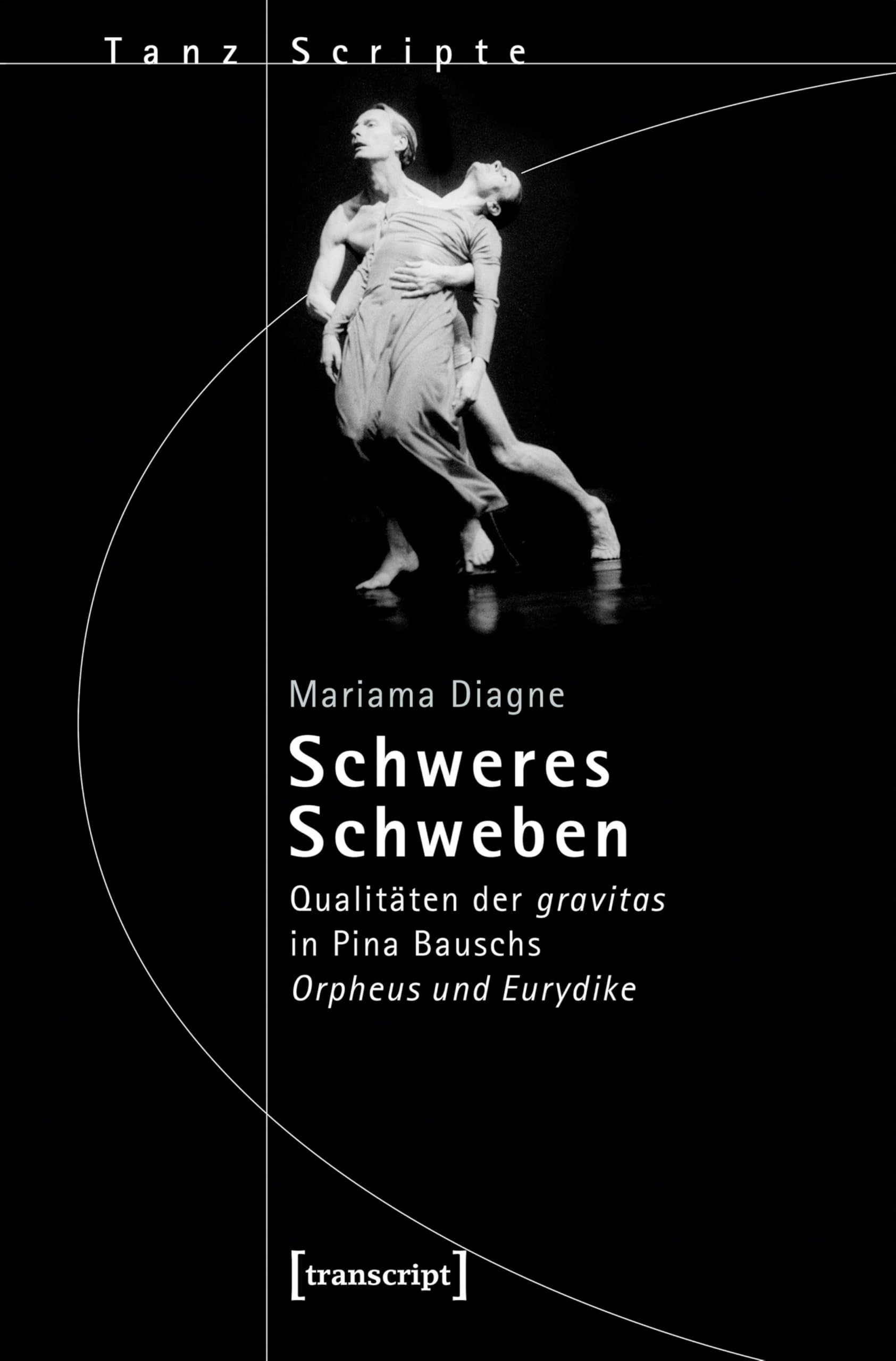 Pina Bausch Orpheus und Eurydike analyse de la gravitas livre