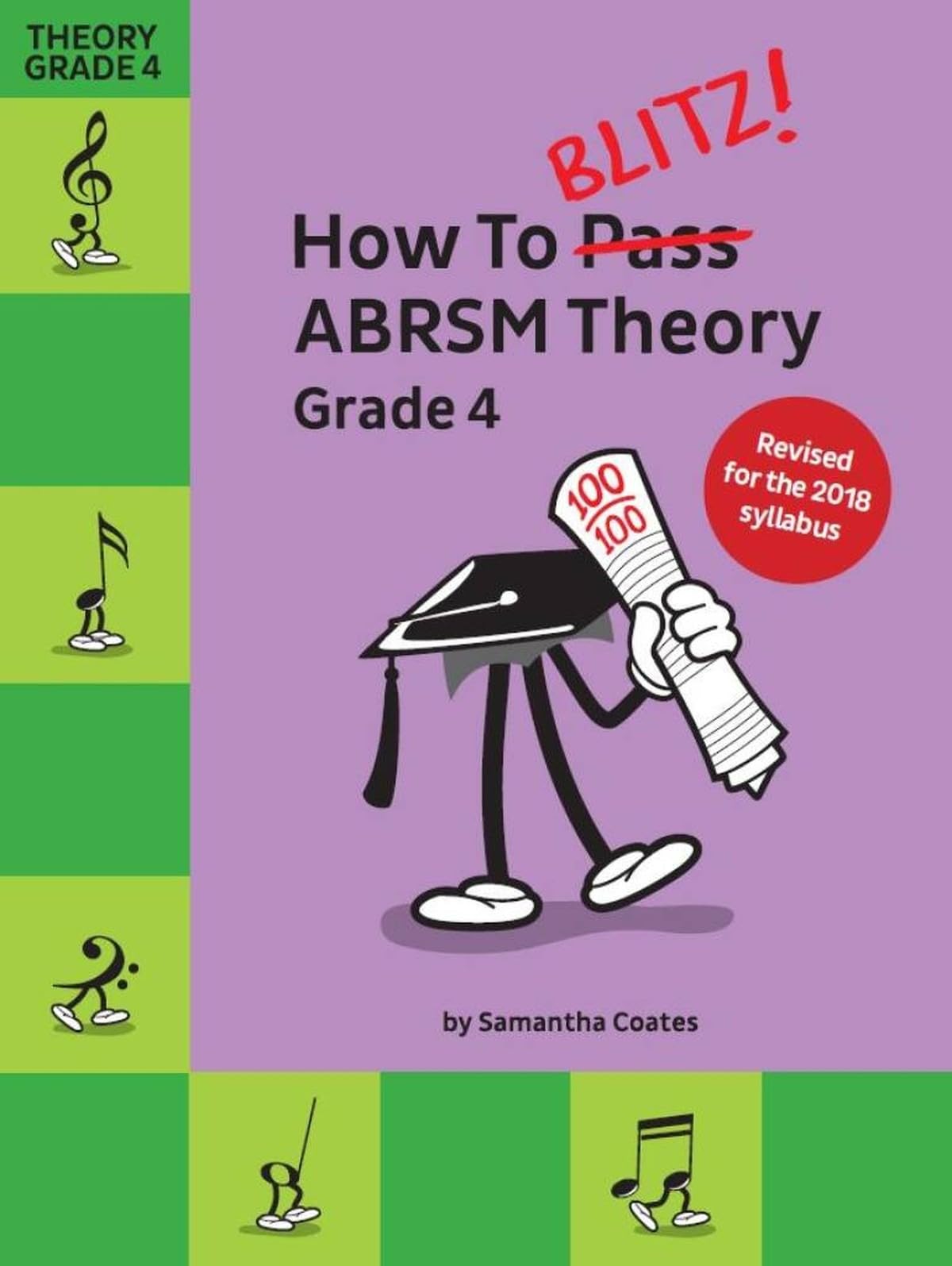How To Blitz! ABRSM Theory Grade 4 (2018 Revised Edition)