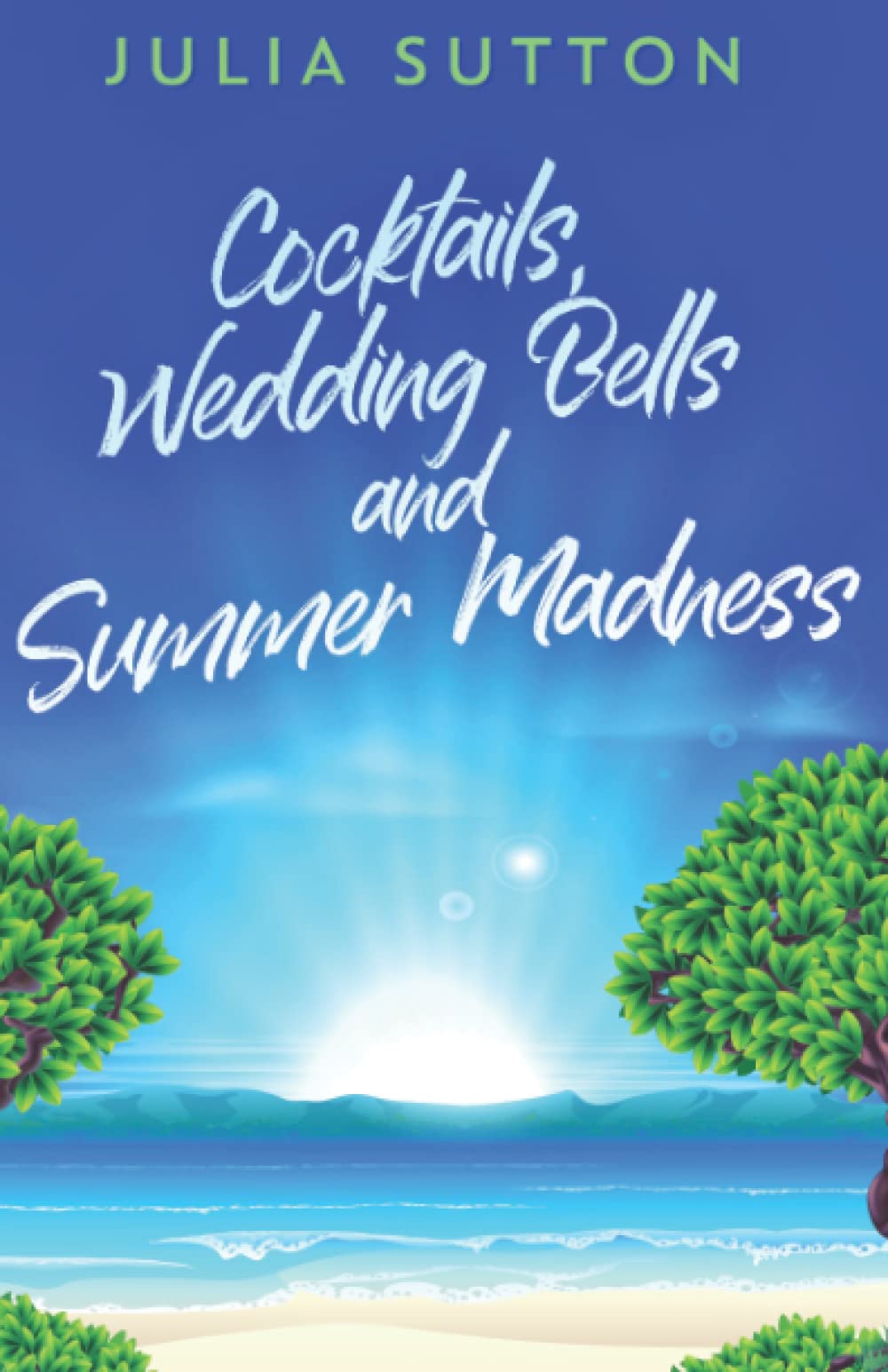 Cocktails, Wedding Bells and Summer Madness