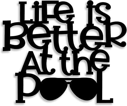 LIYOUYA Life Is Better At The Pool Metal Wall Decor - Simple Room Decor Black Wall Art Home Decor for Living Room, Bedroom, Pool Black