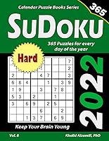 Vista 1 de 2022 Sudoku 365 Hard Puzzles for Every Day of the Year Keep Your Brain Young (Calendar Puzzle Books Series)