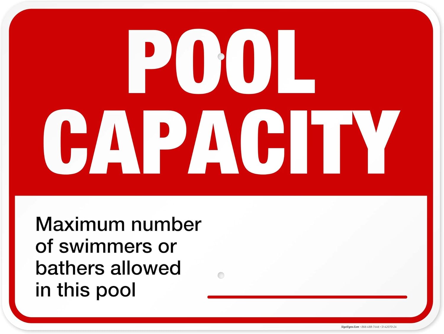 Pool Capacity Pool Sign, Pool Sign, 18x24 Inches, Rust Free .063 Aluminum, Fade Resistant, Easy Mounting, Indoor/Outdoor Use, Made in USA