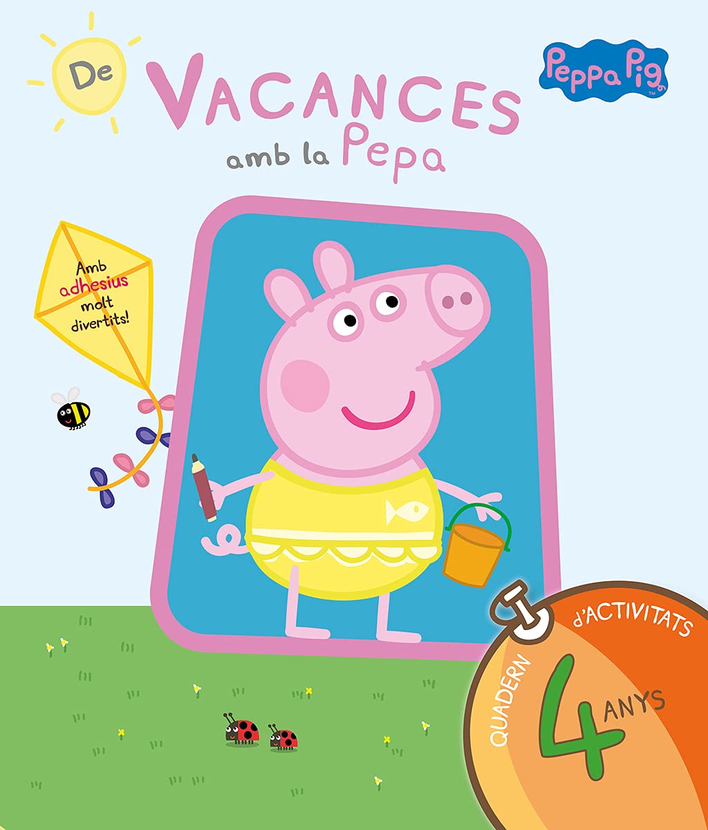 Peppa Pig. Quadern de vacances . - De vacances amb la Pepa (4 anys): (amb adhesius molt divertits!) (Altea)