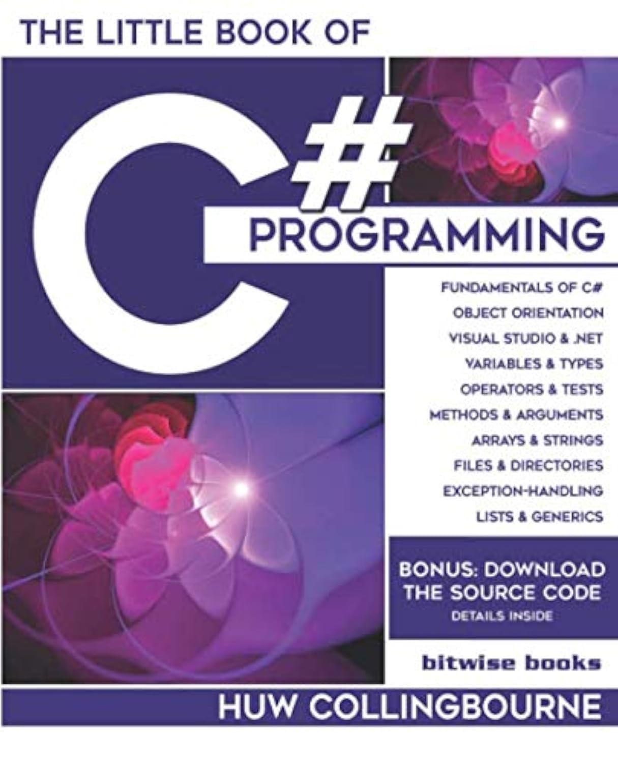 The Little Book Of C# Programming: Learn To Program C-Sharp For ...