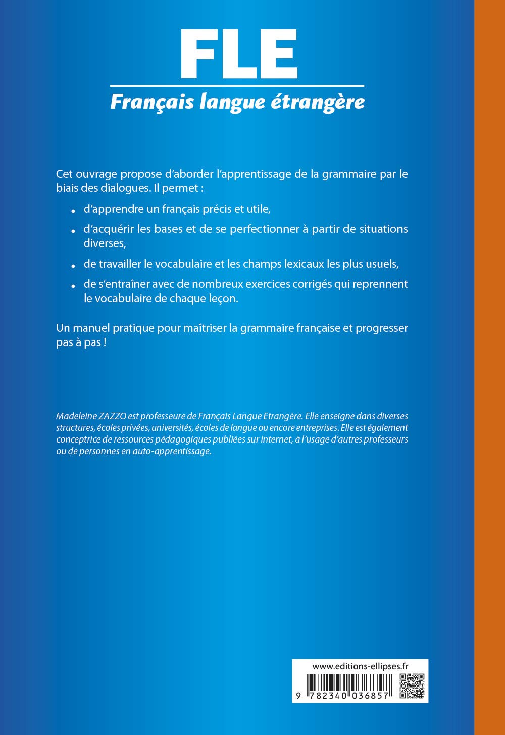 Français langue étrangère (FLE) - La grammaire au quotidien - Manuel de grammaire communicative - A1