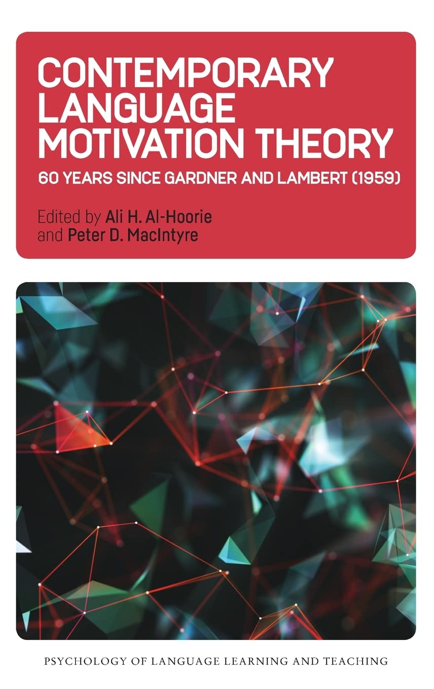 Buy Contemporary Language Motivation Theory: 60 Years Since Gardner and Lambert (1959): 3 (Psychology of Language Learning and Teaching) — BookShops.in