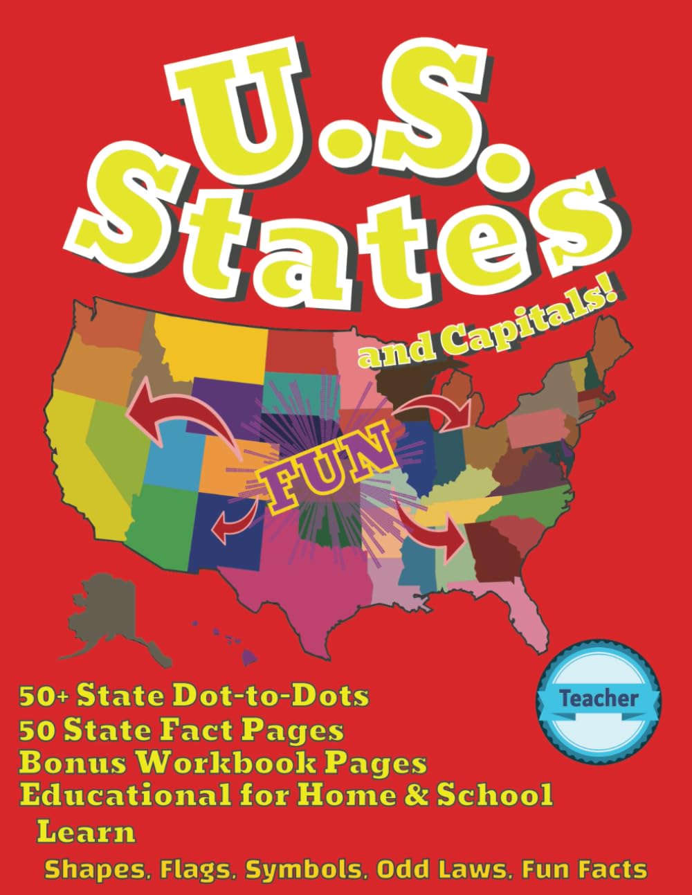 US States and Capitals Dot to Dot - State Shapes, Fun Facts, Workbook Material for all Ages: Learning States and Capitals for Teachers and Homeschool Students Activity Book and More
