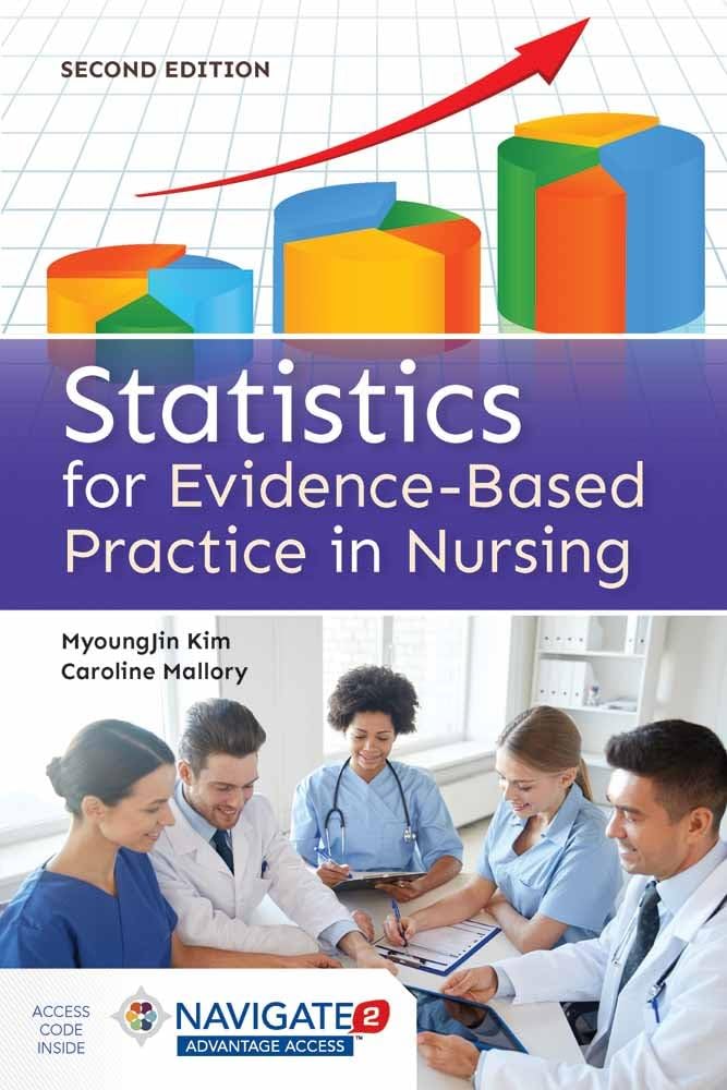 Statistics For Evidence-Based Practice In Nursing Paperback – 5 August 2016
