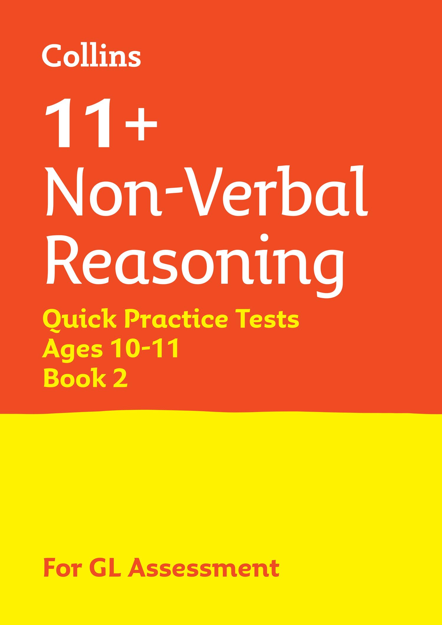11+ Non-Verbal Reasoning Quick Practice Tests Age 10-11 (Year 6) Set B: For the 2026 GL Assessment Tests (Collins 11+ Practice)