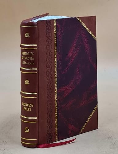 Memories of Russia 1916-1919 1924 [Leather Bound]
