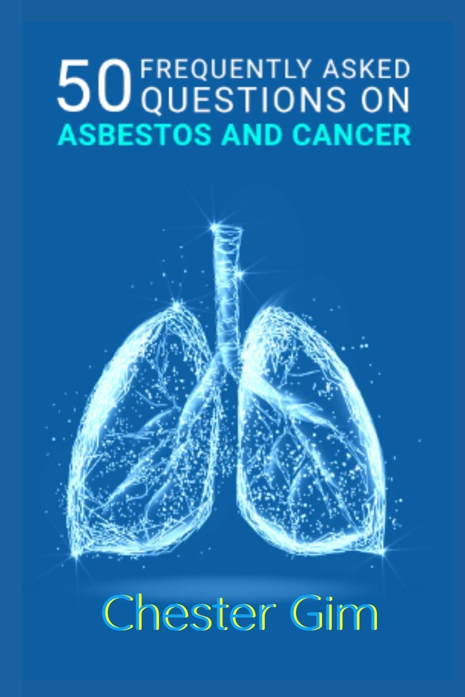 50 Frequently Asked Questions on Asbestos and Cancer: Asbestosis & Mesothelioma Questions | What are Asbestos Exposure Levels? | What is Considered a ... cause cancer? | Symptoms of Asbestosis: 1
