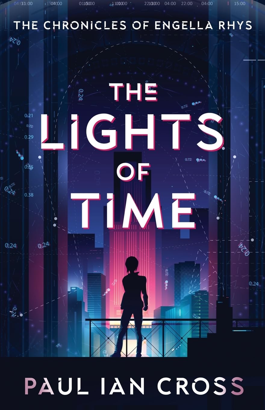 The Lights of Time: 1 (The Chronicles of Engella Rhys)