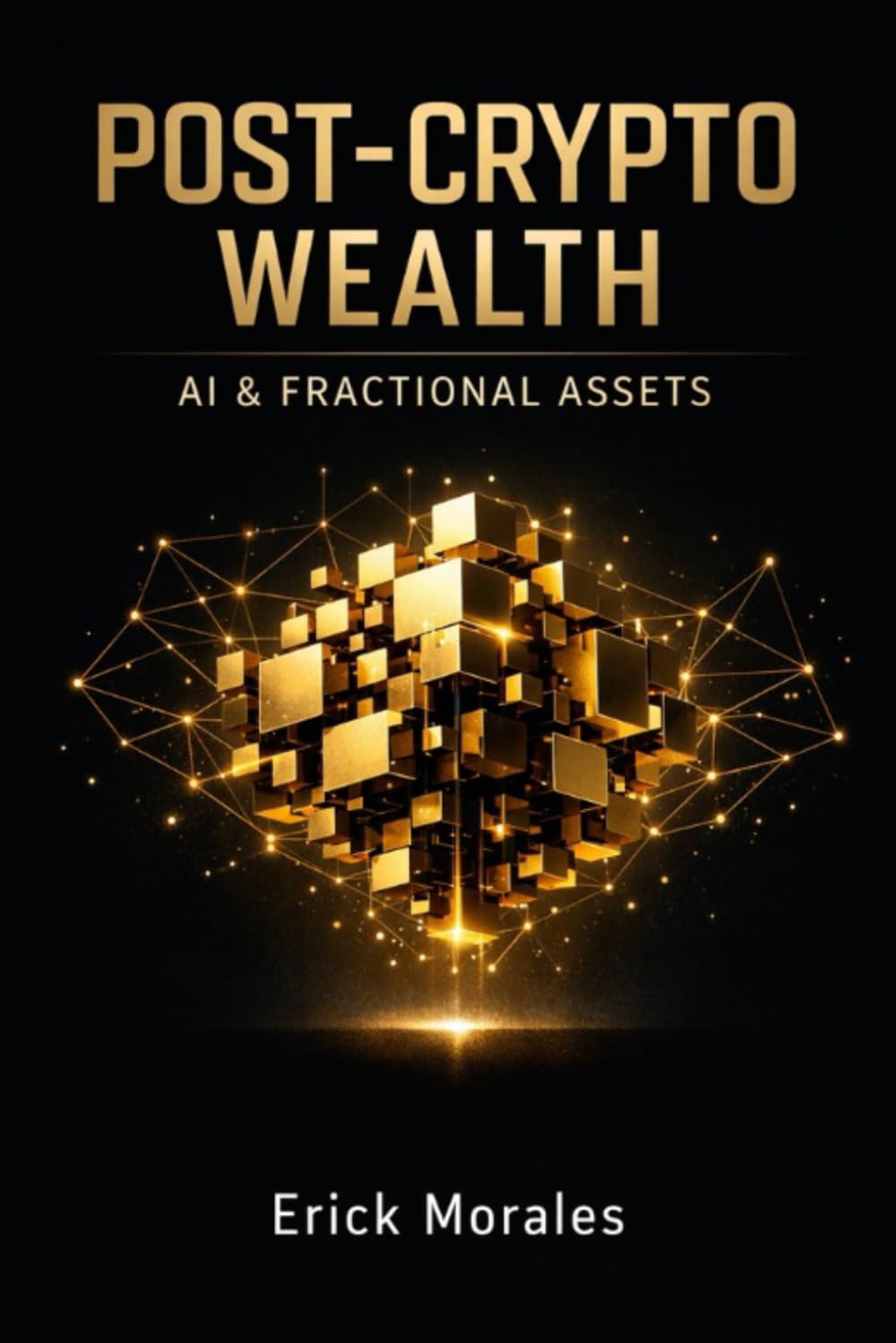 Post-Crypto Wealth: AI & Fractional Assets