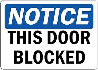 Notice - This Door Blocked Sign | Label Decal Sticker Retail Store Sign Sticks to Any Surface 8"