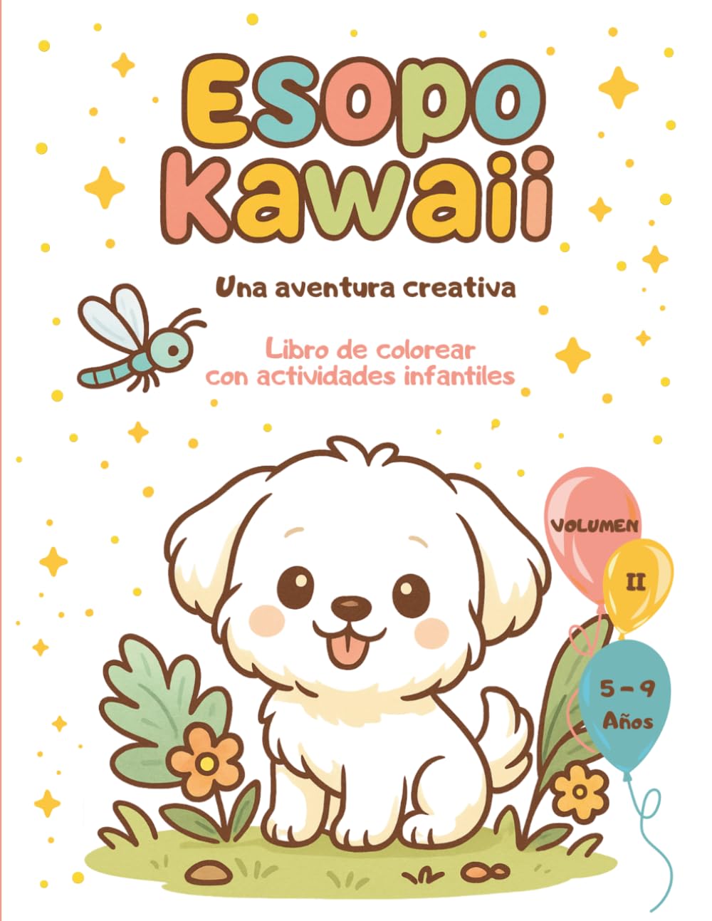 Esopo Kawaii, una aventura creativa. Volumen II: Libro de colorear con actividades infantiles